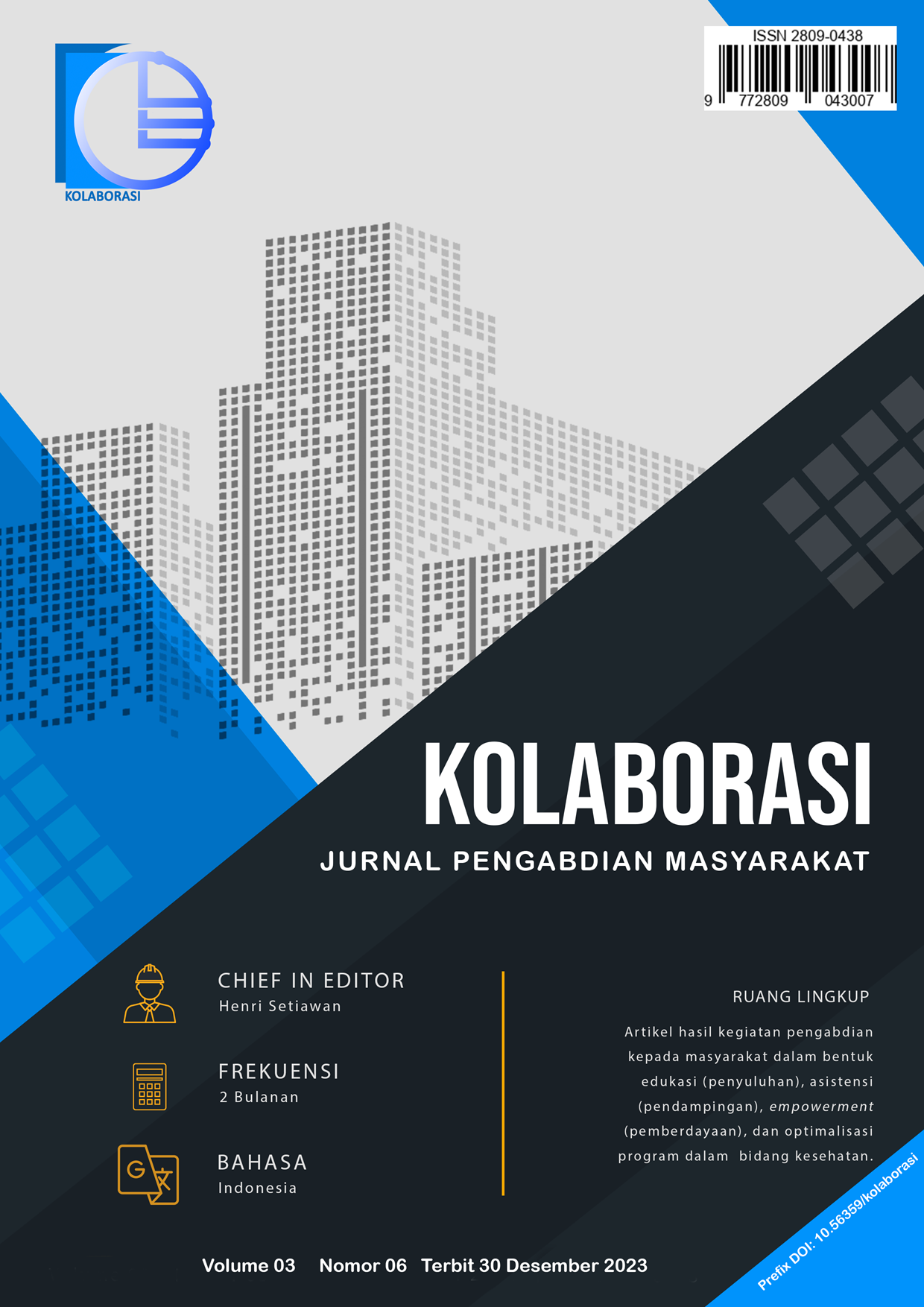 					Lihat Vol 3 No 6 (2023): Kolaborasi: Jurnal Pengabdian Masyarakat
				